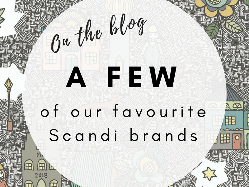 A Few of Our Favourite Scandi Brands