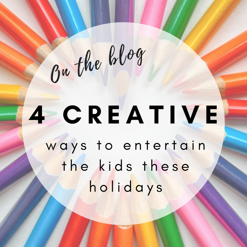 4 Creative Ways to Entertain the Kids these Holidays
