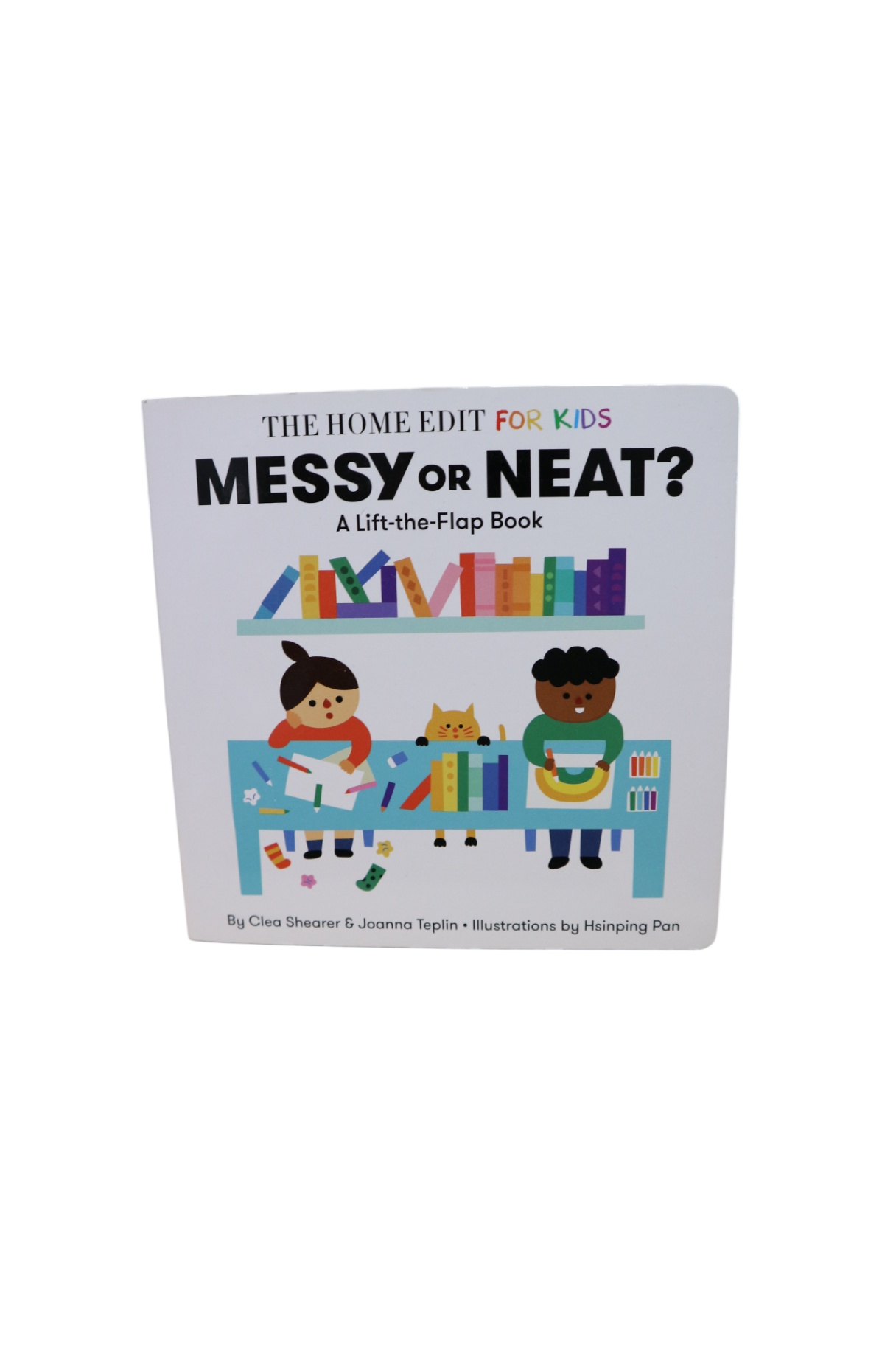 The Home Edit for kids- Messy or neat? Boardbook, ,